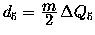 $d_5={\displaystyle m \over \displaystyle 2}\,\Delta Q_5$