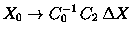 $X_0\to C_0^{-1}\,C_2\, \Delta X$