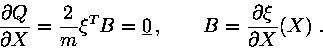 \begin{displaymath}{\displaystyle \partial Q \over \displaystyle \partial X}={2 ......splaystyle \partial \xi \over \displaystyle \partial X}(X)\ .\end{displaymath}