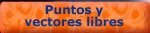 Puntos y vectores libres