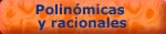 Funciones polin�micas y racionales